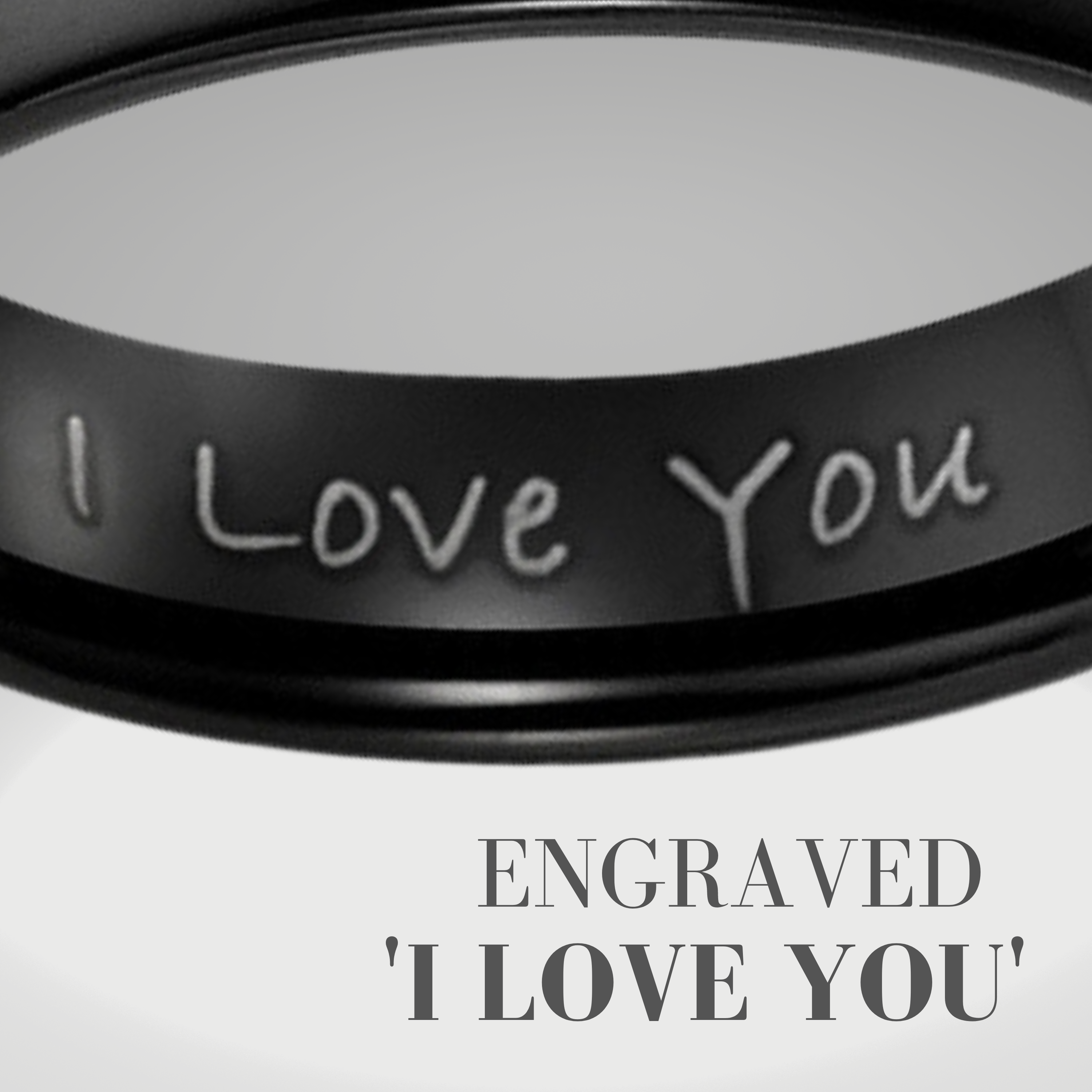 Men’s Engraved Ring - I Love You (Black) 6mm